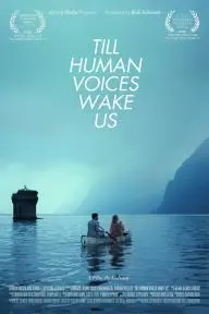 Till Human Voices Wake Us_peliplat