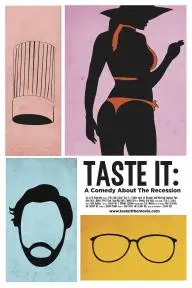 Taste It: A Comedy About the Recession_peliplat
