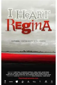 I Heart Regina_peliplat
