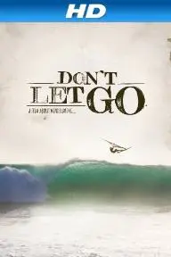 Don't Let Go_peliplat