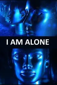 I Am Alone_peliplat