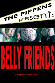 The Pippens: Belly Friends_peliplat