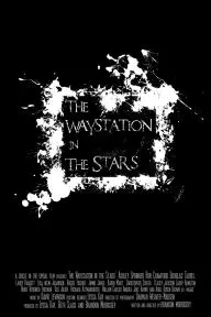 The Waystation in the Stars_peliplat
