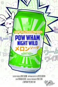 Pow Wham Night Wild_peliplat