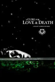A Cure for Love & Death_peliplat