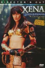 Xena: Warrior Princess - A Friend in Need (The Director's Cut)_peliplat