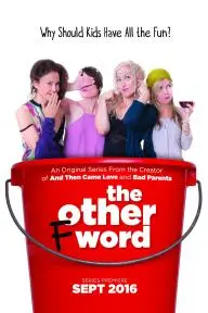 The Other F Word_peliplat