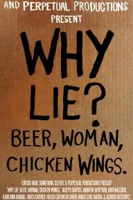 Why Lie? Beer, Woman, Chicken Wings_peliplat