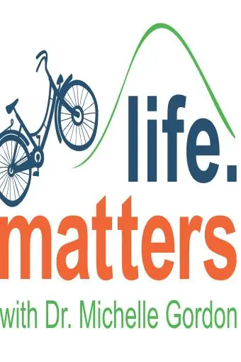 Life Matters with Dr. Michelle Gordon_peliplat
