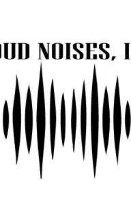 Loud Noises, Inc._peliplat