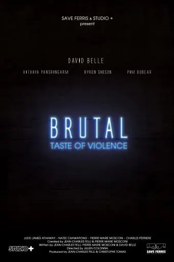 Brutal: Taste of Violence_peliplat