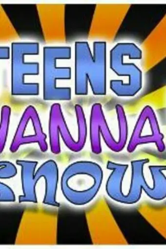 Teens Wanna Know_peliplat