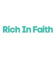 Rich in Faith_peliplat