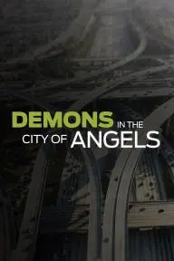 Demons in the City of Angels_peliplat