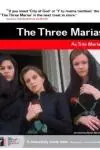 The Three Marias_peliplat