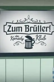 Zum Brüller! - Der Komedy Klub_peliplat