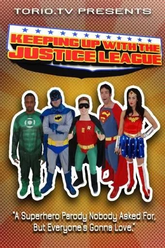 Keeping Up with the Justice League_peliplat