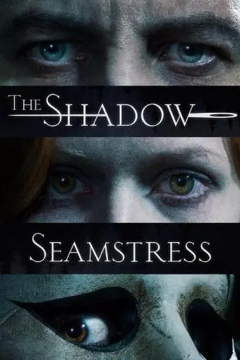 The Shadow Seamstress_peliplat