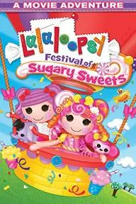 Lalaloopsy: Festival of Sugary Sweets_peliplat