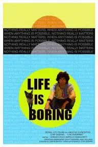 Life Is Boring_peliplat