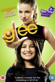 Glee: Director's Cut Pilot Episode_peliplat