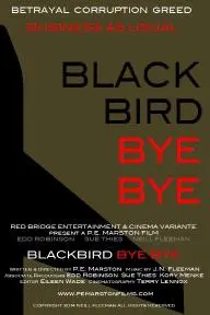 Blackbird Bye Bye_peliplat