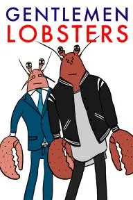 Gentlemen Lobsters_peliplat