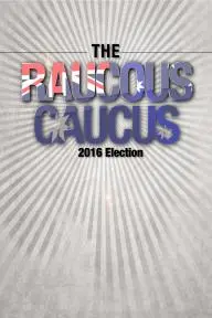 The Raucous Caucus_peliplat