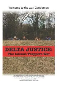 Delta Justice: The Islenos Trappers War_peliplat