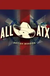 ALL ATX: The British Invasion_peliplat