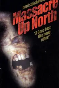 Massacre Up North_peliplat