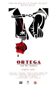 Ortega and His Enemies_peliplat