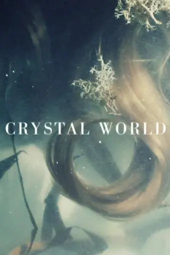 Crystal World_peliplat