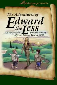 The Adventures of Edward the Less_peliplat