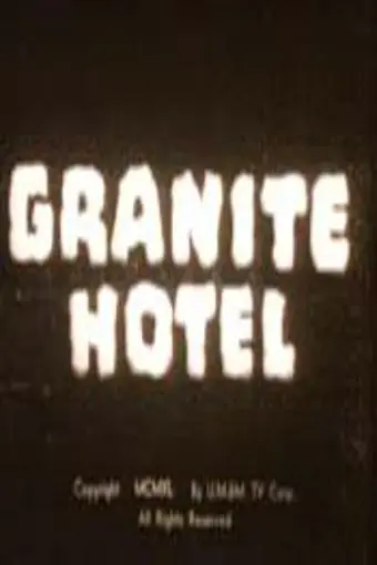 Granite Hotel_peliplat