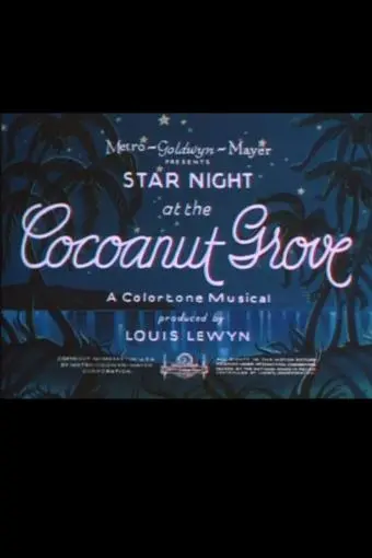 Star Night at the Cocoanut Grove_peliplat