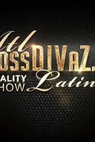 Atl BossDivaz Latinaz Reality Show_peliplat