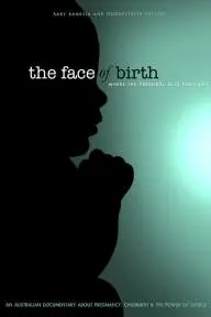 The Face of Birth_peliplat