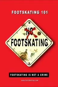 Footskating 101 - The Movie_peliplat
