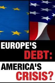 Europe's Debt: America's Crisis?_peliplat
