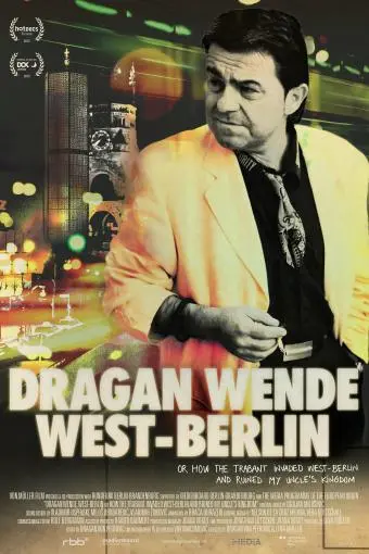 Dragan Wende - West Berlin_peliplat