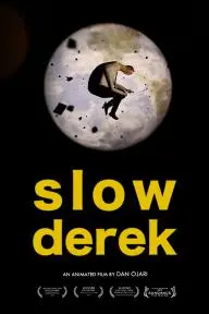 Slow Derek_peliplat