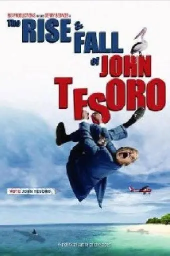 The Rise and Fall of John Tesoro_peliplat