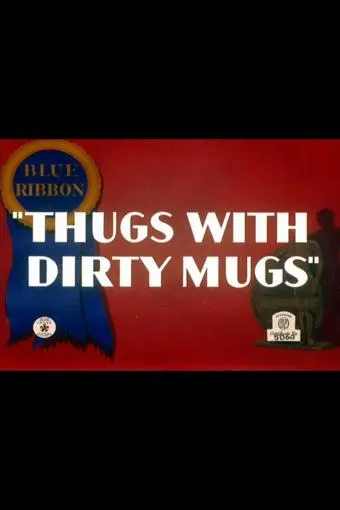 Thugs with Dirty Mugs_peliplat