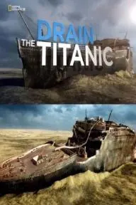 Drain the Titanic_peliplat
