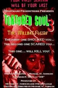 Tortured Soul 3: The Willing Flesh_peliplat