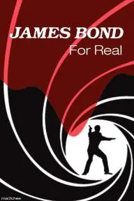 James Bond: For Real_peliplat