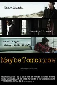 Maybe Tomorrow_peliplat