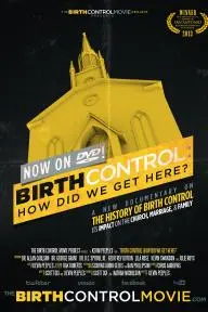 Birth Control: How Did We Get Here?_peliplat