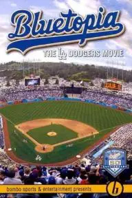 Bluetopia: The LA Dodgers Movie_peliplat